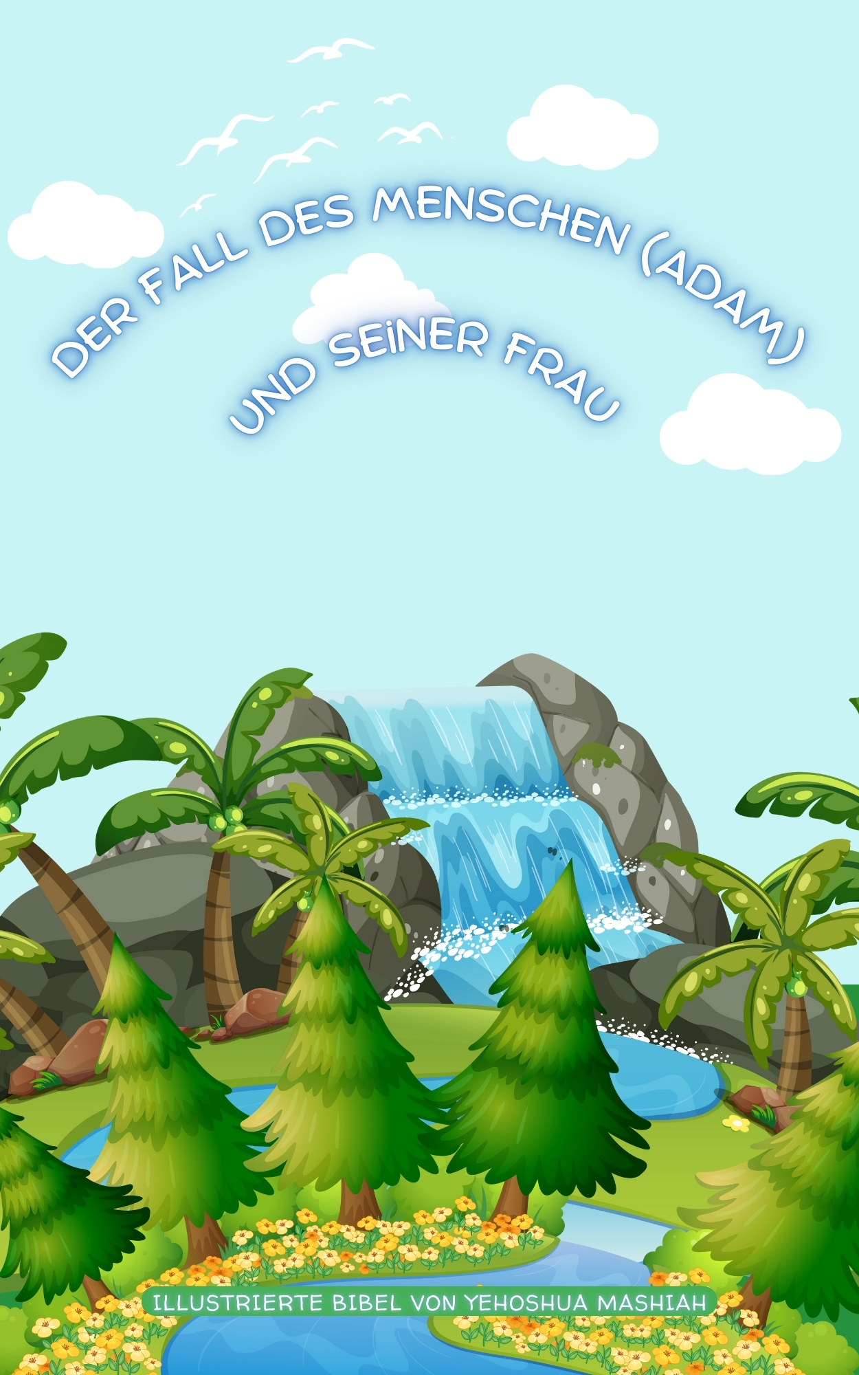 Der Fall des Menschen und seiner Frau