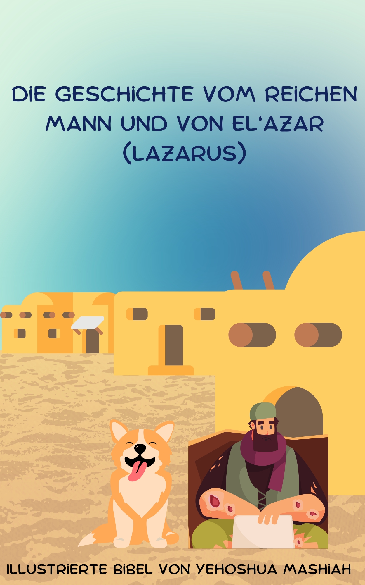 Der reiche Mann und El'Azar