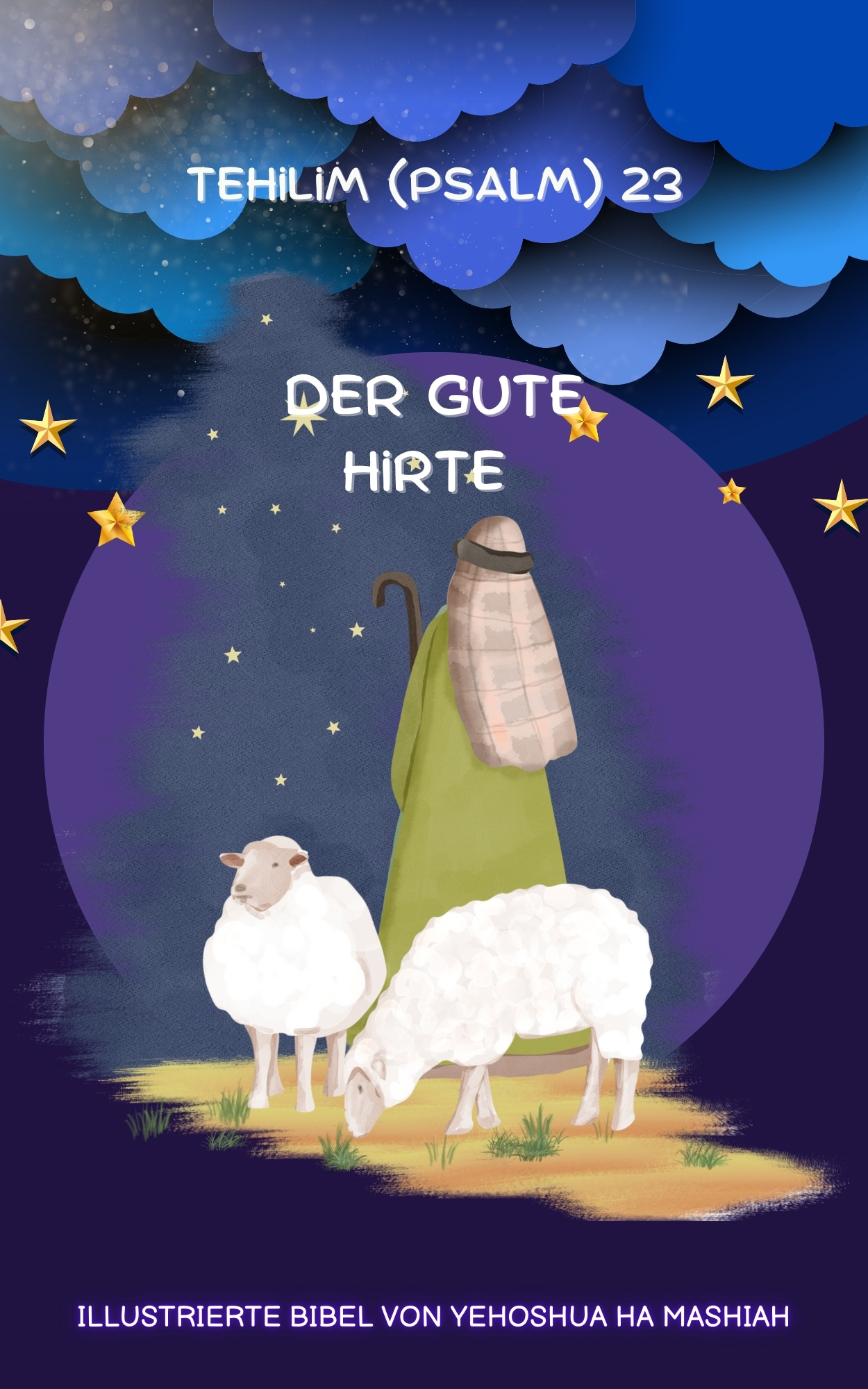 Tehilim (Psalm) 23: Der gute Hirte