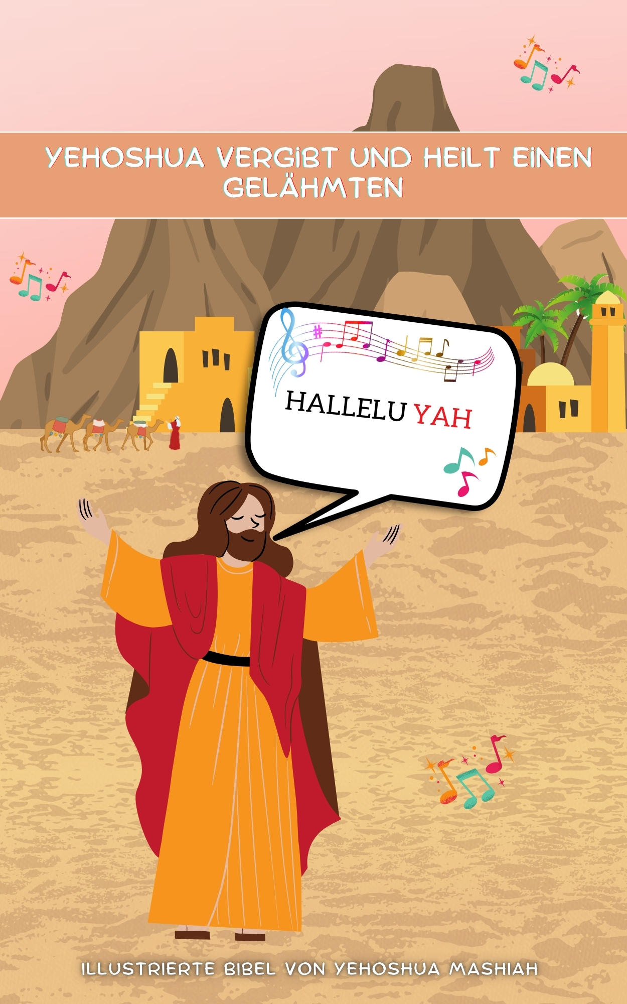 YEHOSHUA vergibt und heilt einen Gelähmten